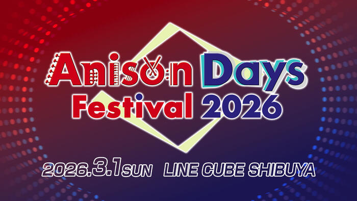 Anison Days Festival 2026
